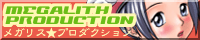 MEGALITH PRODUCTION